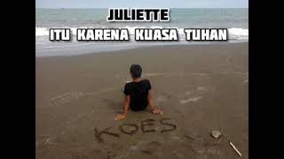 Juliette - Itu Karena Kuasa Tuhan (Karaoke)