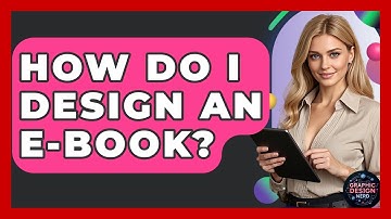 How Do I Design An E-book? - Graphic Design Nerd
