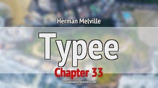 Typee Audiobook Chapter 33
