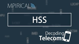HSS - Decoding Telecoms
