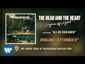 The Head and the Heart - All We Ever Knew [Official Audio]