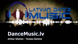 Arthur Slishan - Tockas Dzisme