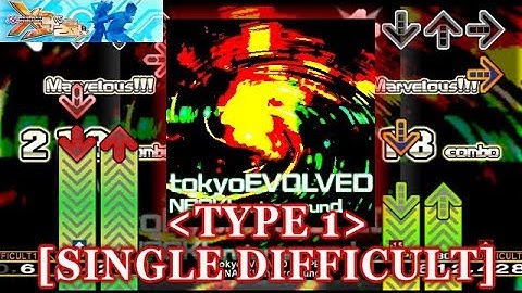 【DDR X3】 tokyoEVOLVED (TYPE1) [SINGLE DIFFICULT] 譜面確認＋クラップ