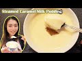 Steamed Caramel Milk Pudding 鮮奶燉蛋