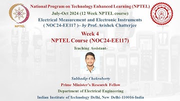Week 4 Live Session - Electrical Measurement & Electronic Instruments by S. Chakraborty (PMRF, IITD)