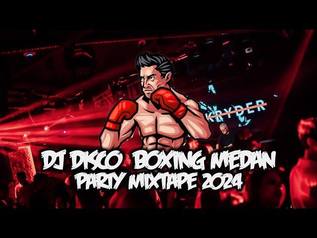 DJ BOXING MEDAN TERBARU BASS BETON 2024 FULL BASS !! REMIX DISCO YANG KALIAN CARI CARI !!! class=