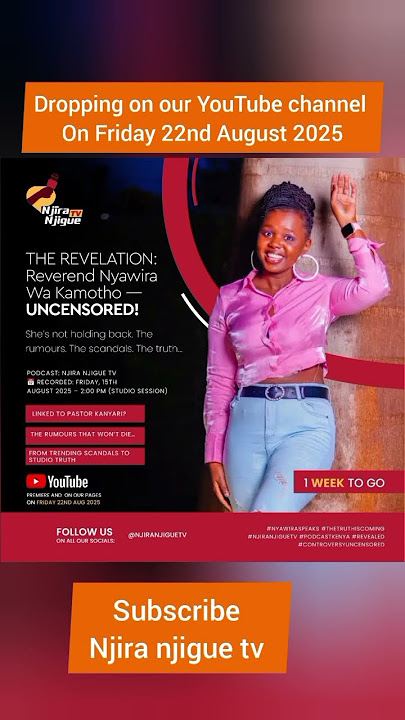 Rev Nyawira Wa Kamotho - Tell All Podcast Promo - A Njira Njigue Podcast Exclusive! #njiranjiguetv