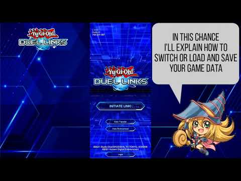 Yu-Gi-Oh! Duel Links: HOW TO LOAD/SWITCH AND SAVE YOUR GAME DATA? WATCH THIS! VERY IMPORTANT! (NEW)