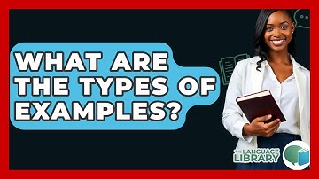 What Are The Types Of Examples? - The Language Library
