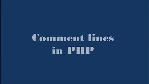 Creating comments in PHP