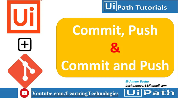 UiPath Tutorial Day 80 : Commit changes (commit, Push , Commit and push)