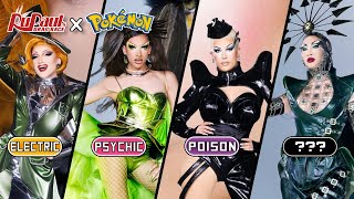 What If the RPDR Season 16 Cast Were Pokémon Gym Leaders?