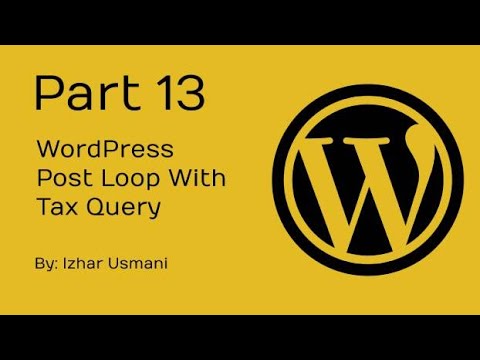 #Part13 - WP Tax Query in Post Loop with Real Example in WordPress Project