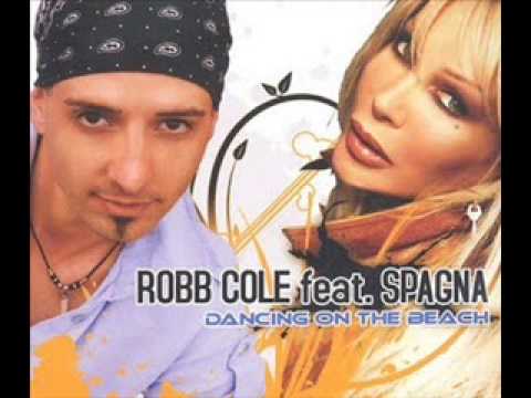 Robb Cole Feat. Spagna - Dancing On The Beach (Rivaz Radio Edit)