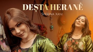 Shirina Xani Deșta Herane
