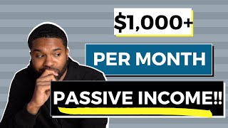 15 Passive Income Ideas That Actually Work (Make $1000 Or More Per Month)