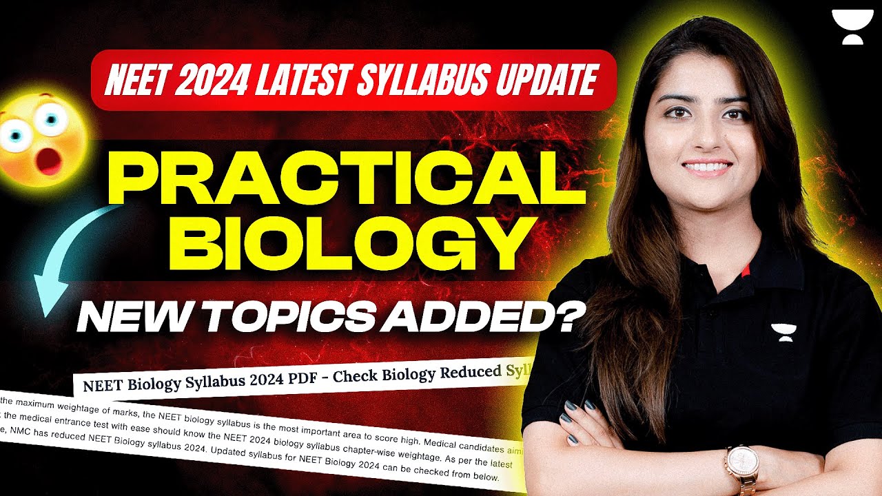 NEET 2024 | Latest Syllabus Update | PRACTICAL BIOLOGY | Seep Pahuja ...