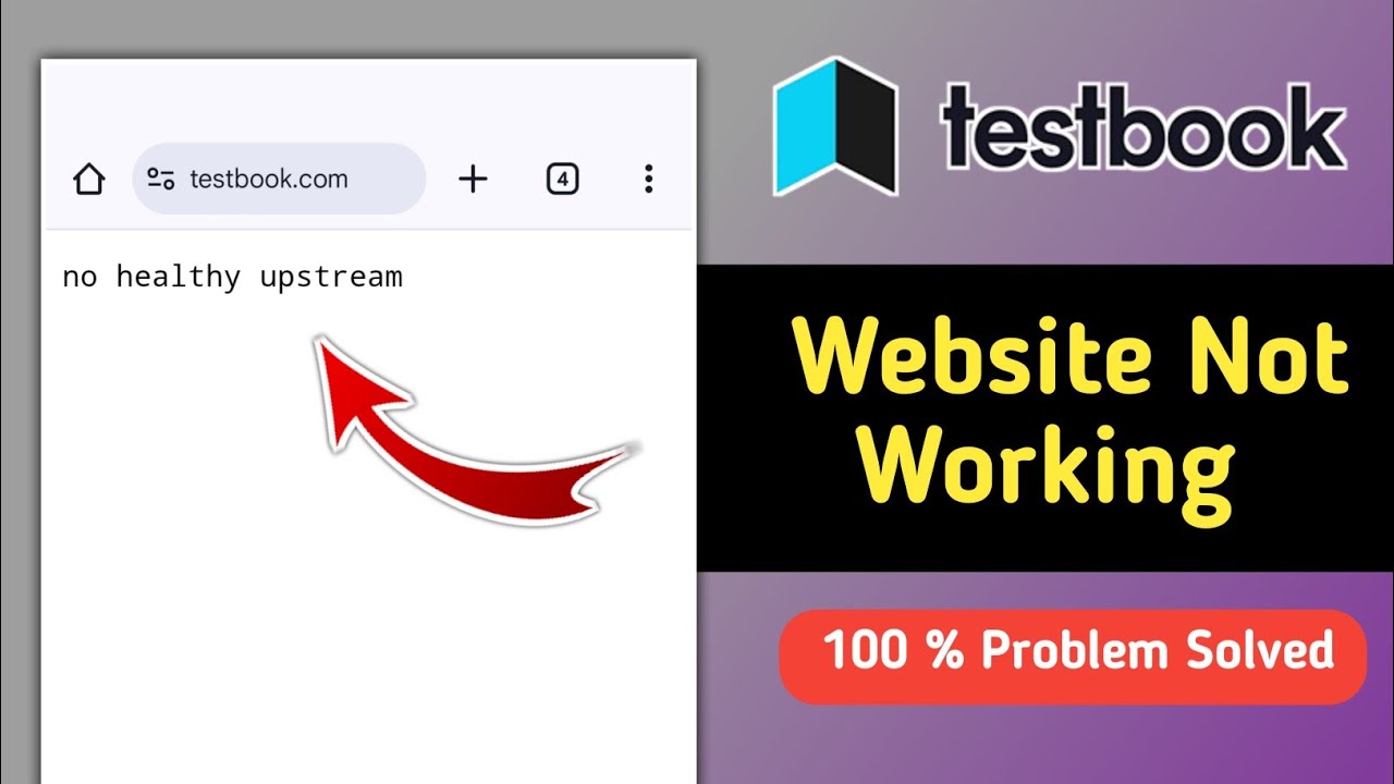 Fix Testbook Website Not Working Problem | Fix Testbook Website No Healthy Upstream Problem 