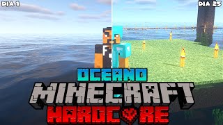 SOBREVIVÍ 100 DÍAS en un OCEANO en MINECRAFT HARDCORE... Esto es lo que pasó