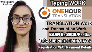 Translate & Earn Rs.2000 Per Day||120+Supported languages|| Translation or Transcription Work|| WFH
