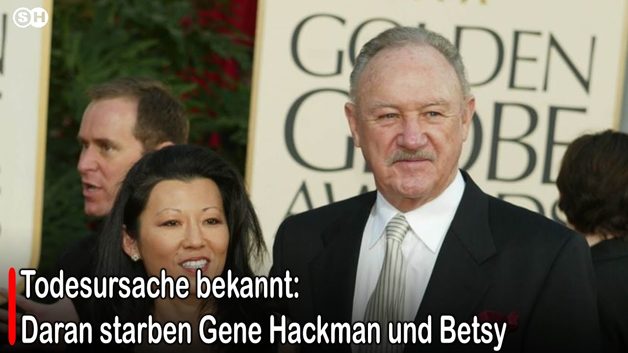 Todesursache bekannt: Daran starben Gene Hackman und Betsy #germany ...
