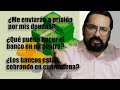 ¿Deudas con el banco? Respondo tus dudas aquí