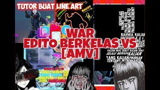 Editor berkelas VS Editor [AMV]  war !!!🖕🖕
