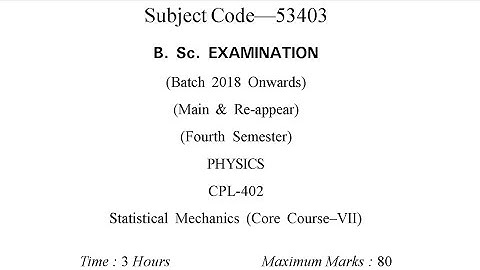 Statistical Mechanics Previous Year Question Paper of 4th semester| Gju Hisar |Statistical Mechanics