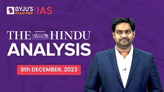 The Hindu Newspaper Analysis | 8th December 2023 | Current Affairs Today | UPSC Editorial Analysis screenshot 5