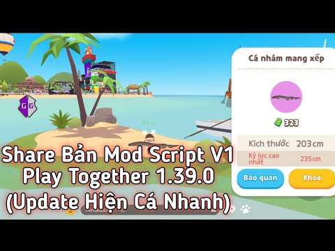 share game mod - Share Script Mod V1 Game Play Togerther Bản Mod 1.39.0( Thêm Tính Tiếp Show Fish Speed) |TengTv