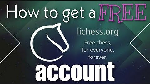 How to create FREE chess account in Lichess.org