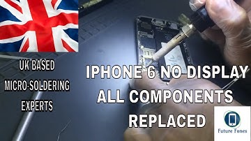 IPhone 6 no display, backlight, filter, capacitor and diode repair : UK