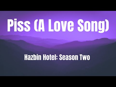 Piss A Love Song Hazbin Hotel Season Two KARAOKE