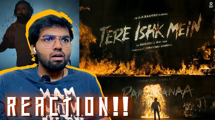 Tere Ishk Mein Title Announcement | REACTION!! |  @ARRahman | Dhanush | Aanand L Rai