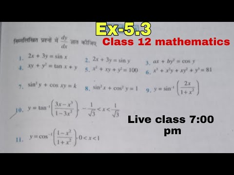 Class 12 Mathematics ll Ncert solutions Ex 5.2 ll part-40 ll प्रश्नावली 5.3 का पूरा सॉल्यूशन ll