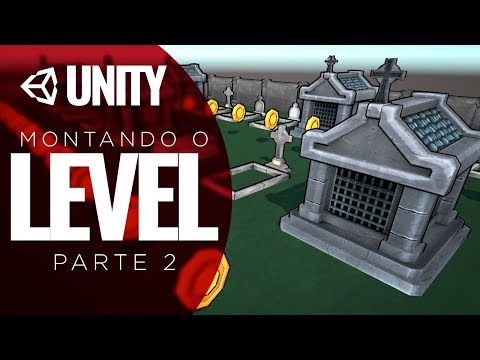 Aula 07 - Level Design II - Criação de Jogo Completo - Parte 07