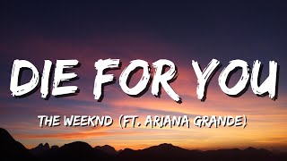 The Weeknd  Die For You ft Ariana Grande S