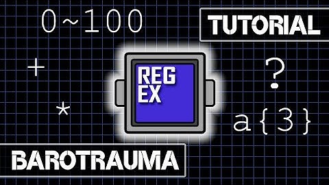 Barotrauma Regex Tutorial Part 2.0: Quantifiers for a Range of Numbers