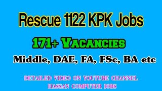 171+ Vacancies in Rescue 1122 KPK. ریسکیو  1122  KPK  میں  171  سے زائد اسامیاں