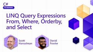 LINQ Query Expressions From, Where, Orderby, and Select [Pt 16] | C# for Beginners