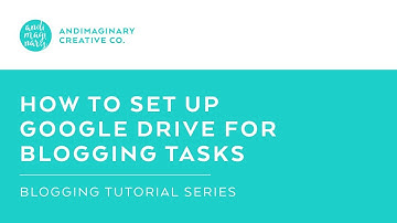 How to set up Google Drive and Google Docs to organize your blogging workflow