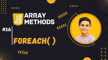 🚀 #16: ForEach() Array Method In JavaScript 🔥🔥