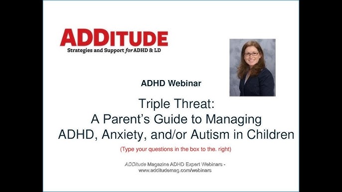 ADDitude - ADD & ADHD Symptom Tests, Signs, Treatment, Support