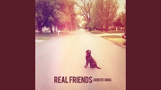 Video thumbnail of "Real Friends - Floorboards (Acoustic)"
