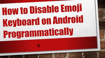 How to Disable Emoji Keyboard on Android Programmatically