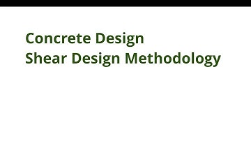 015 CE342 Concrete Design - Shear Design Methodology