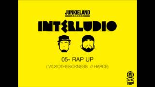 JUNKIELAND - RAP UP - INTERLUDIO