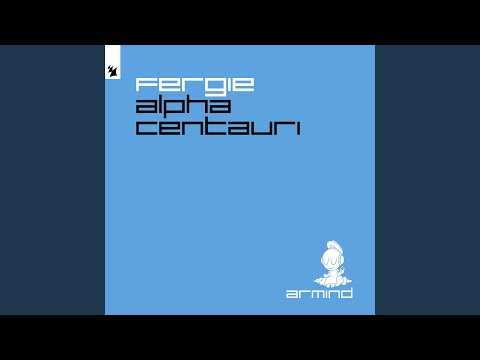 Fergie - Alpha Centauri