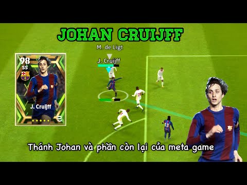 #1 [REVIEW EPIC]: JOHAN CRUIJFF: THÁNH JOHAN VÀ PHẦN CÒN LẠI CỦA META GAME, QUÁ KHÁC BIỆT |pEs-football Mới Nhất