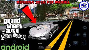 REGERA 2016 FIX MODEL FOR GTA SA ANDROID || MODDING ZONE